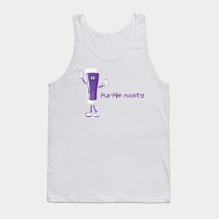 Purple nasty pint Tank Top